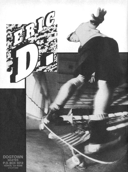 Dogtown Eric Dressen Street Pool Deck 9.5